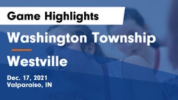 Washington Township  vs Westville Game Highlights - Dec. 17, 2021