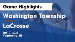 Washington Township  vs LaCrosse Game Highlights - Jan. 7, 2022