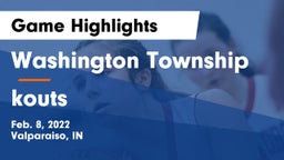 Washington Township  vs kouts Game Highlights - Feb. 8, 2022