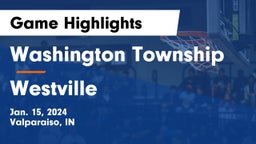Washington Township  vs Westville  Game Highlights - Jan. 15, 2024