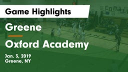 Greene  vs Oxford Academy  Game Highlights - Jan. 3, 2019