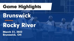 Brunswick  vs Rocky River   Game Highlights - March 31, 2022