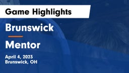 Brunswick  vs Mentor  Game Highlights - April 4, 2023