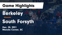Berkeley  vs South Forsyth  Game Highlights - Dec. 28, 2021