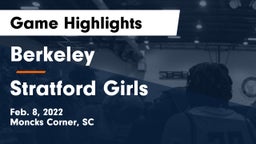 Berkeley  vs Stratford Girls  Game Highlights - Feb. 8, 2022