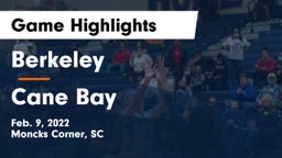 Berkeley  vs Cane Bay  Game Highlights - Feb. 9, 2022