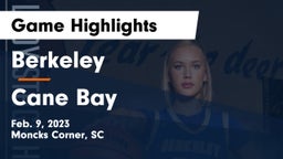 Berkeley  vs Cane Bay  Game Highlights - Feb. 9, 2023
