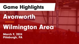 Avonworth  vs Wilmington Area  Game Highlights - March 9, 2024