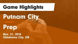 Putnam City  vs Prep Game Highlights - Nov. 21, 2018