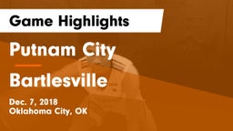 Putnam City  vs Bartlesville  Game Highlights - Dec. 7, 2018