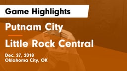 Putnam City  vs Little Rock Central Game Highlights - Dec. 27, 2018
