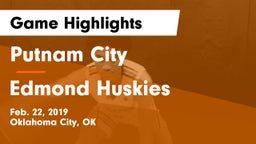 Putnam City  vs Edmond Huskies Game Highlights - Feb. 22, 2019