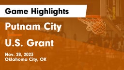 Putnam City  vs U.S. Grant  Game Highlights - Nov. 28, 2023