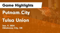 Putnam City  vs Tulsa Union Game Highlights - Jan. 9, 2024