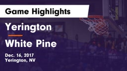 Yerington  vs White Pine Game Highlights - Dec. 16, 2017