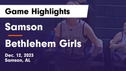 Samson  vs Bethlehem  Girls Game Highlights - Dec. 12, 2023