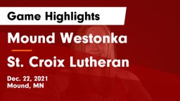 Mound Westonka  vs St. Croix Lutheran  Game Highlights - Dec. 22, 2021