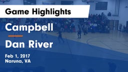 Campbell  vs Dan River  Game Highlights - Feb 1, 2017