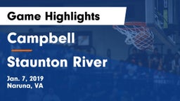 Campbell  vs Staunton River  Game Highlights - Jan. 7, 2019