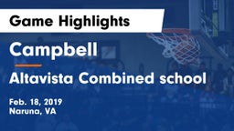 Campbell  vs Altavista Combined school Game Highlights - Feb. 18, 2019