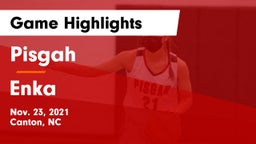 Pisgah  vs Enka  Game Highlights - Nov. 23, 2021