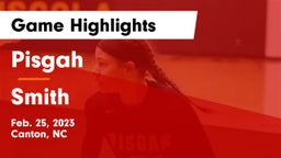 Pisgah  vs Smith  Game Highlights - Feb. 25, 2023