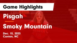 Pisgah  vs Smoky Mountain  Game Highlights - Dec. 15, 2023