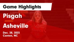Pisgah  vs Asheville  Game Highlights - Dec. 28, 2023