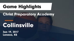 Christ Preparatory Academy vs Collinsville  Game Highlights - Jan 19, 2017