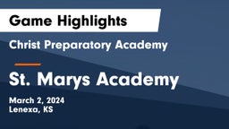 Christ Preparatory Academy vs St. Marys Academy Game Highlights - March 2, 2024