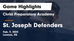 Christ Preparatory Academy vs St. Joseph Defenders Game Highlights - Feb. 9, 2024