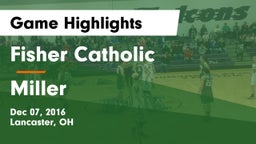 Fisher Catholic  vs Miller Game Highlights - Dec 07, 2016