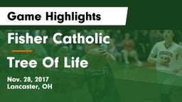 Fisher Catholic  vs Tree Of Life Game Highlights - Nov. 28, 2017
