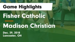 Fisher Catholic  vs Madison Christian  Game Highlights - Dec. 29, 2018