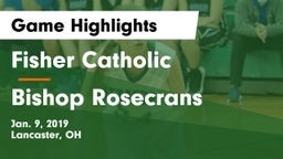 Fisher Catholic  vs Bishop Rosecrans  Game Highlights - Jan. 9, 2019