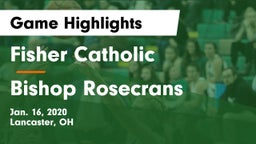 Fisher Catholic  vs Bishop Rosecrans  Game Highlights - Jan. 16, 2020