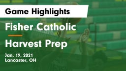 Fisher Catholic  vs Harvest Prep  Game Highlights - Jan. 19, 2021
