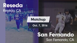 Matchup: Reseda  vs. San Fernando  2016
