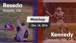 Matchup: Reseda  vs. Kennedy  2016