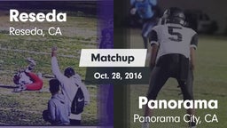 Matchup: Reseda  vs. Panorama  2016