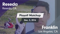 Matchup: Reseda  vs. Franklin  2016