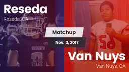 Matchup: Reseda  vs. Van Nuys  2017