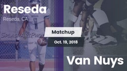 Matchup: Reseda  vs. Van Nuys 2018