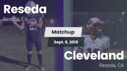 Matchup: Reseda  vs. Cleveland  2019