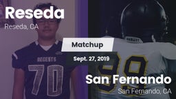 Matchup: Reseda  vs. San Fernando  2019