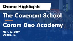 The Covenant School vs Coram Deo Academy  Game Highlights - Nov. 12, 2019