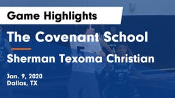The Covenant School vs Sherman Texoma Christian Game Highlights - Jan. 9, 2020