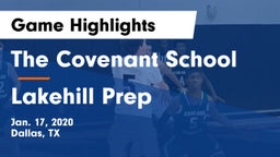 The Covenant School vs Lakehill Prep Game Highlights - Jan. 17, 2020