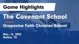 The Covenant School vs Grapevine Faith Christian School Game Highlights - Nov. 16, 2023