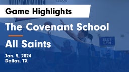 The Covenant School vs All Saints  Game Highlights - Jan. 5, 2024